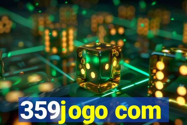 359jogo com
